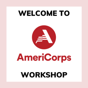 Welcome to AmeriCorps workshop
