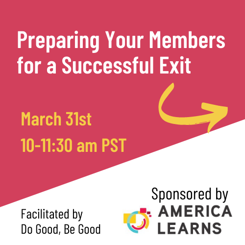 Preparing your members for a successful exit march 31st 10 am pst sponsored by America Learns