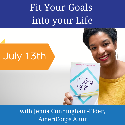 Fit Your Goals into Your Life on July 13th with Jemia Cunningham-Elder