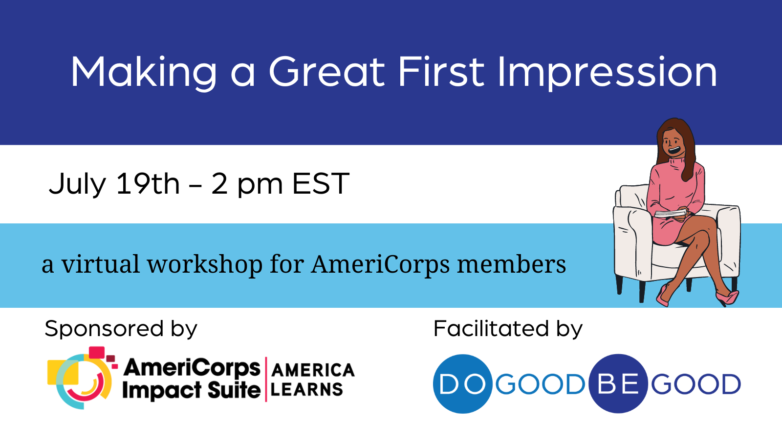 Making a Great First Impression, a virtual workshop for members on July 19th